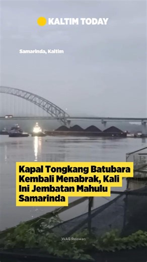Kaltim Today on Instagram: "Sebuah kapal tongkang batu bara kembali diduga menabrak jembatan di Samarinda. Pada hari Selasa (23/12/2025) beredar informasi jembatan Mahulu ditabrak oleh kapal tongkang batu bara. Kejadian ersebut terjadi pada subuh hari. Belum diketahui status kerusakan tiang jembatan yang telah ditabrak oleh kapala tersebut. Namun, terlihat kapal tongkang yang bertuliskan M80-1302 mengalami rusak penyok dibagian ujung kapal. Petugas Satpolairud juga telah melakukan pemantauan di
