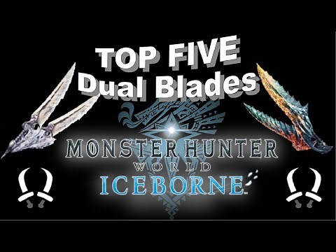The Top 5 Best Dual Blades in Monster Hunter World: Iceborne