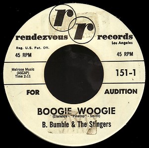 B. Bumble & The Stingers - Boogie Woogie / Near You