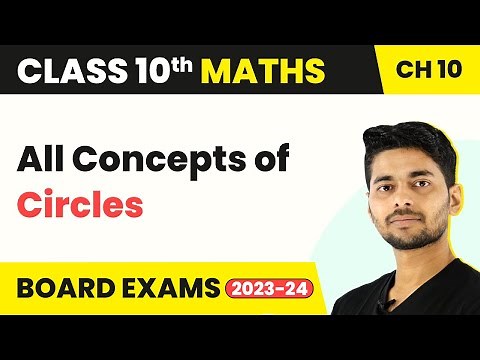 Class 10 Maths Chapter 10 | All Concepts Of Circles - Circles 2022-23