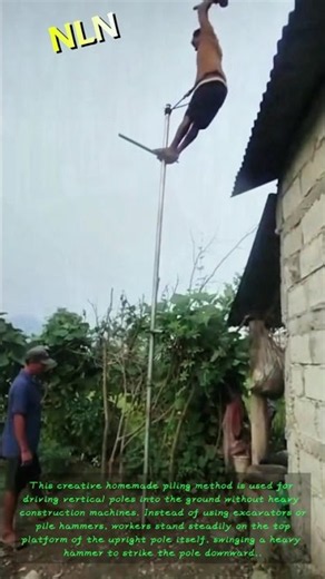 Manual high pole piling, ingenious homemade high-altitude piling method