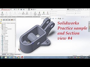 Practice Features for CSWA Exam #4 /SolidWorks