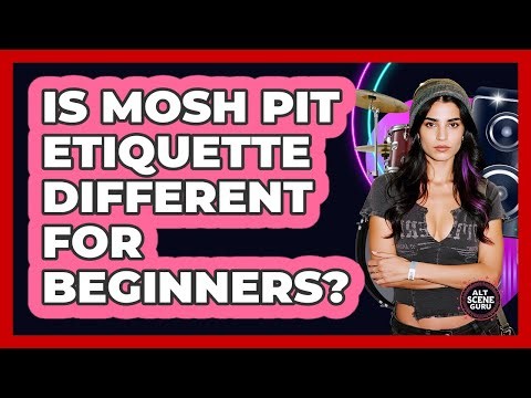 Is Mosh Pit Etiquette Different For Beginners?