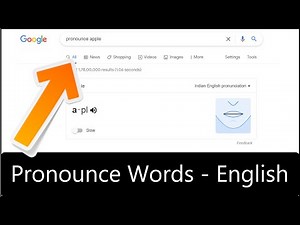 How to learn to pronounce any English word with GOOGLE
