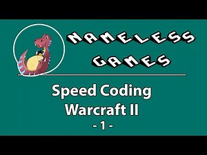 [Speed Coding] [01] Warcraft II in Unity