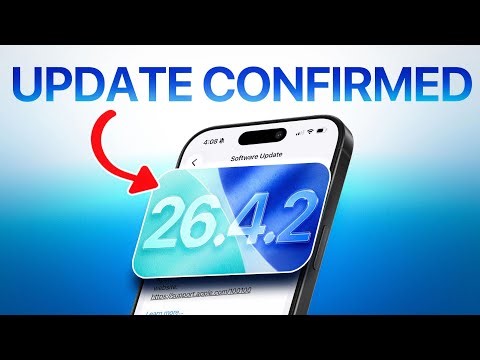 iOS 26.4.2 NOW CONFIRMED - Here’s Why!