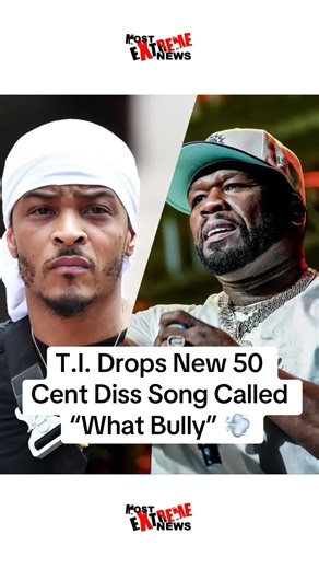 T.I. Drops New 50 Cent Diss Song Called “What Bully” 💨 | 50 cent song