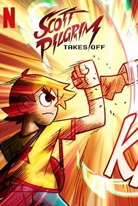 Scott Pilgrim Takes Off | Rotten Tomatoes
