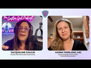 The Gastro Girl Podcast: "New Treatment for Chronic Constipation: A Vibrating Capsule"