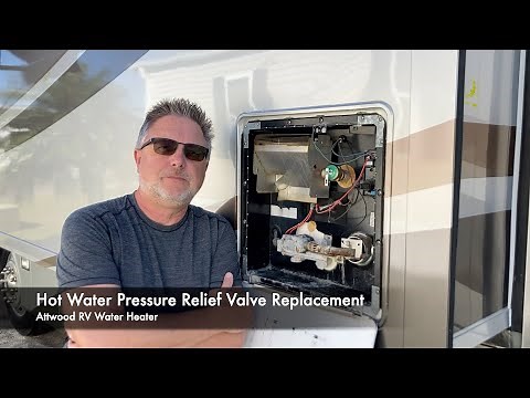 Atwood RV Water Heater Pressure Relief Valve Replacement