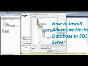 How To Install AdventureWorks Database In SQLServer