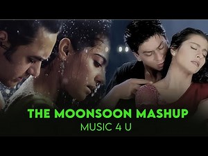 The Monsoon Mashup -Music 4 U | Romantic Love Songs | Monsoon Jukebox 2025