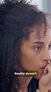 “Reality Is What It Is...Not What You Wish”