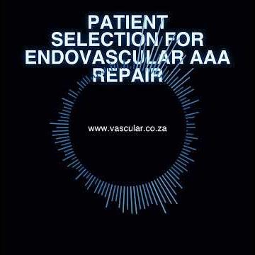 MET - 44 - Patient Selection for Endovascular AAA Repair - Brief