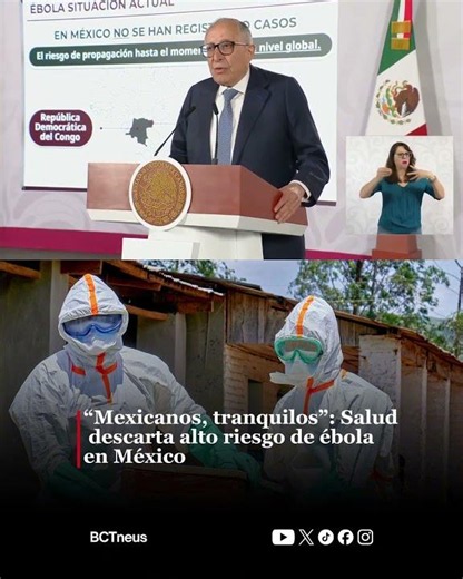 "Keep Calm, Mexico": Health authorities rule out high risk of Ebola in Mexico