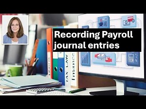 How to record payroll journal entries in accounting