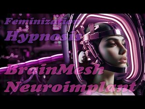 BrainMesh Neuroimplant Surgery Hypnosis Mod Style (Preview)