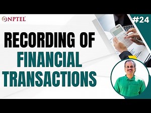 #24 Recording of Financial Transactions | July 2019 Financial Accounting