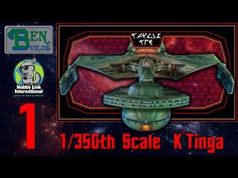 Klingon K'tinga Cruiser 350 Scale Model Build Series Pt 1