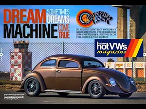 Hot VWs Magazine California Look Special Feature Car: Dave Rosique’s Dream Machine