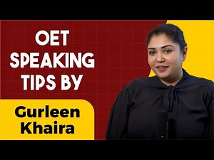 OET Speaking Tips | Explained by OET Expert Gurleen Khaira |