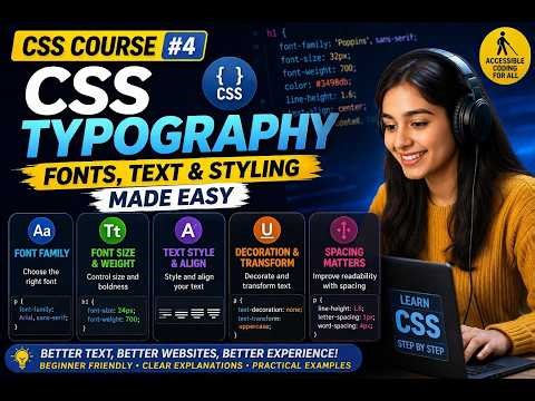CSS Typography Explained | Fonts, Text & Styling| with NVDA | accessible tutorial | CSS Course #4
