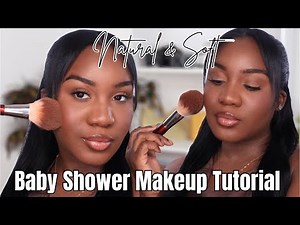 Natural Baby Shower Makeup Tutorial For Beginners