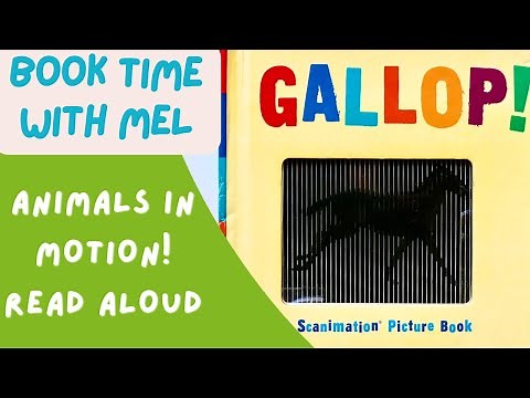 Scanimation Picture Book - Gallop! ~Read Aloud