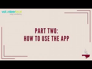 Volunteerlocal App Tutorial