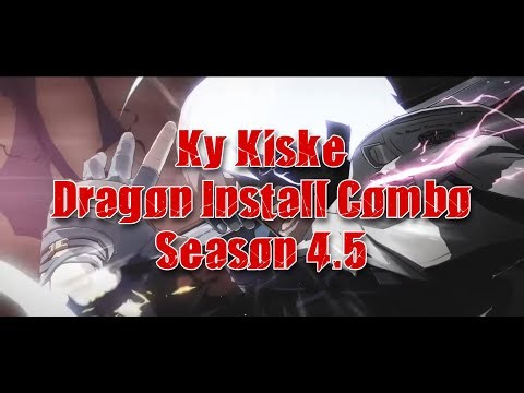 Ky Kiske Dragon Install Combo Season 4.5 (Lucy Patch 1.48) - GGST