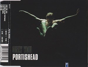 Portishead - Only You