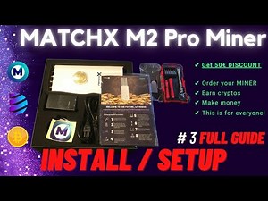 MATCHX M2 Pro Miner! 🛠 Install / Setup. The crypto miner for everyone! ✅ Save 50 € on your order!