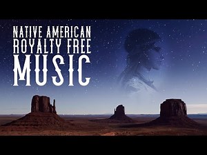 Navajo Trails | Native American Royalty-free Music For Videos