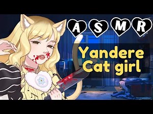 【ASMR】Roleplay - ♡ Yandere Cat girl (licks, nyas, sniffs, metal earpicks) 【Vtuber】【binaural】