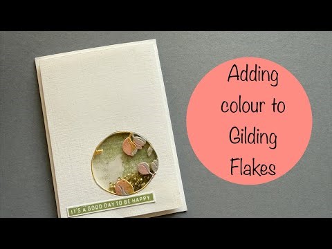 Adding colour to gilding flakes