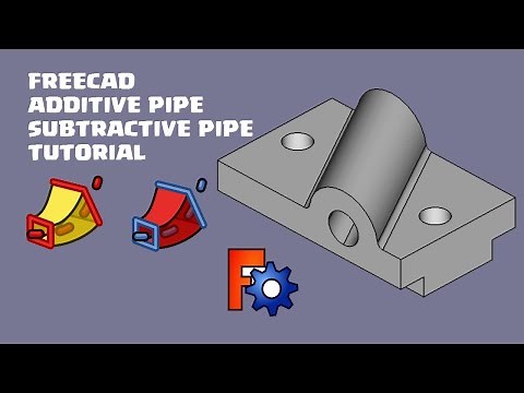 FreeCAD Additive Pipe and Substractive Pipe