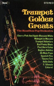 The Hamilton Pop Orchestra - Trumpet Golden Greats