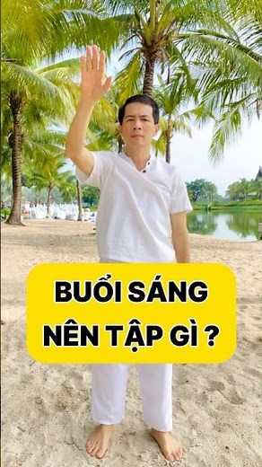Sáng dậy tập 4 động tác nhẹ nhàng giúp cơ thể tràn đầy năng lượng
