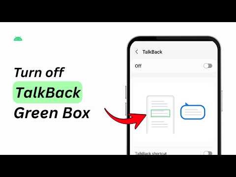 How to Turn Off Green Box on Android Device (2026) | Remove TalkBack Highlight