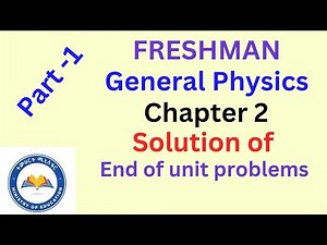 Freshman General Physics