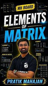Elements of Matrix Explained 🔥 | Class 12 Maths MH Board