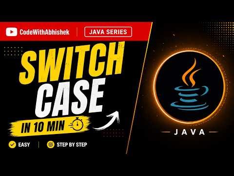 Switch Case in Java in 10 Minutes | Zero to Hero 🔥 (Beginner to Advanced)