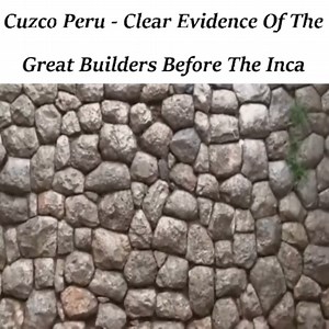 Cuzco Peru - Clear Evidence Of The Great Builders Before The Inca | Gulana Bar