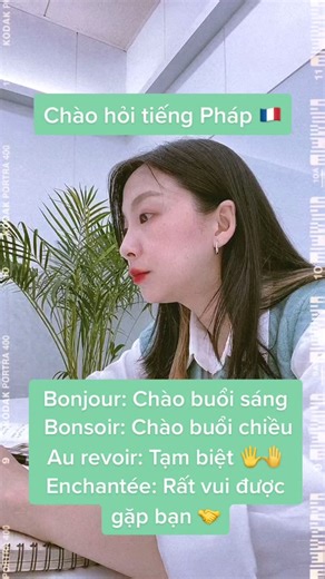 Chào hỏi tiếng Pháp 🇫🇷