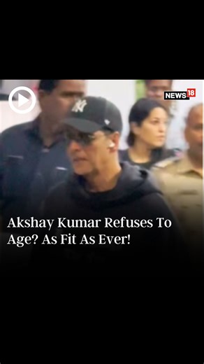 2.5K views · 13 reactions | Akshay Kumar Refuses To Age? As Fit As Ever! #AkshayKumar #Bollywood #EntertainmentNews #Mumbai | News18 | Facebook