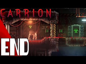 CARRION - Full Game Gameplay Walkthrough Part 4 & Ending (No Commentary)