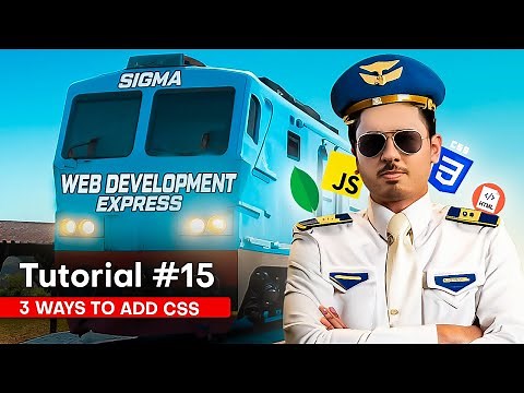 Inline, Internal & External CSS | Sigma Web Development Course - Tutorial #15