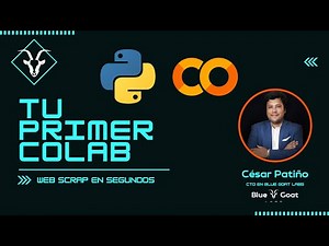 ¡Web scrapping en segundos con Python y Google Colab!