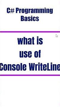 💻 What is the Use of Console.WriteLine() in C#? Explained in 60 Seconds! ⏱️ #Shorts