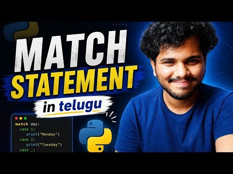 Match Statement in Python | L20 | Python Tutorial | in Telugu